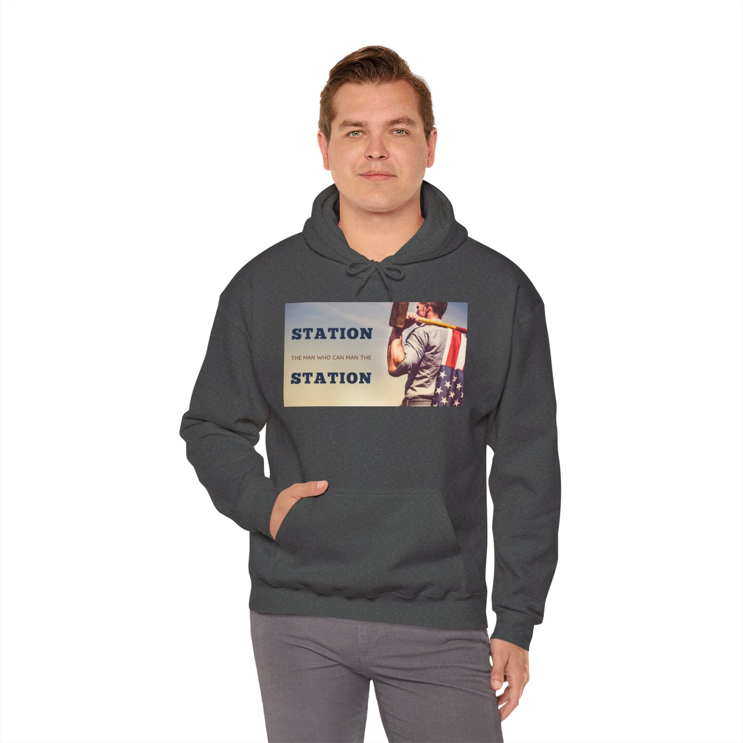 Station The Man Who Can Man The Station - Unisex Heavy Blend™ Hooded Sweatshirt