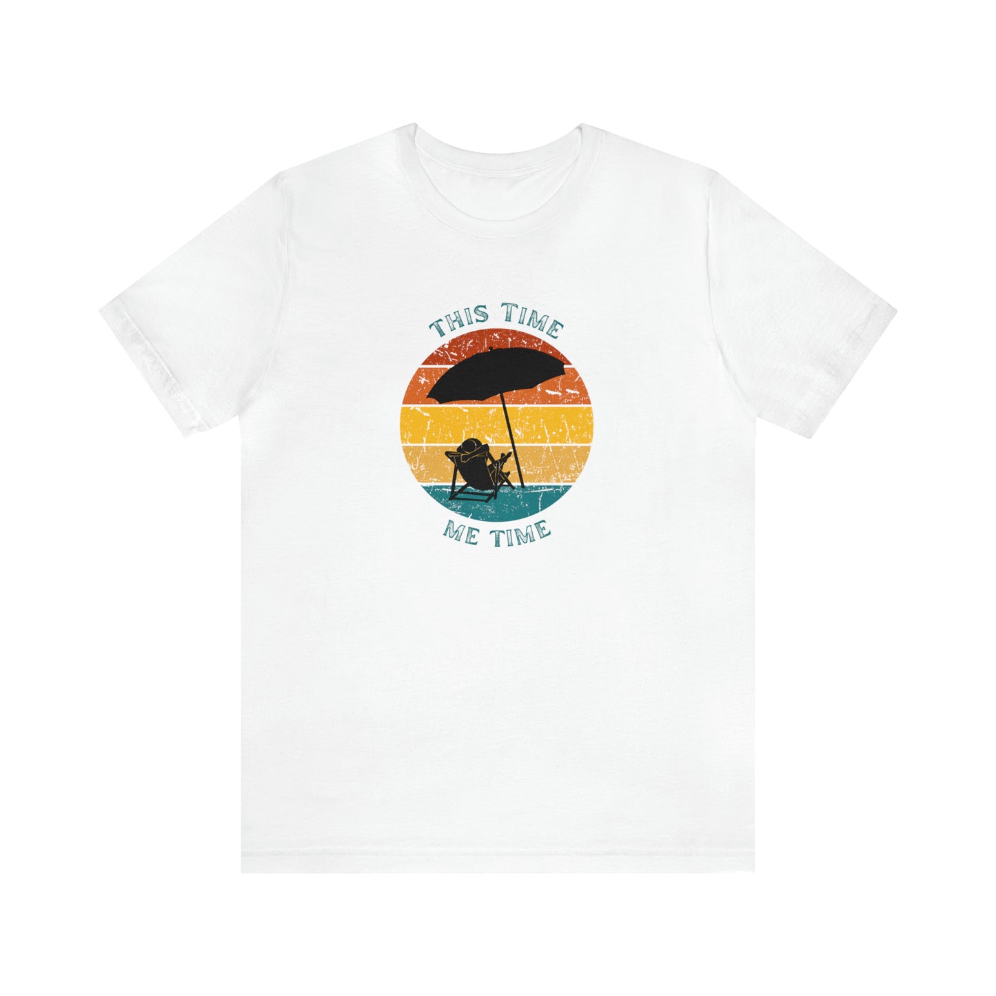 This Time Me Time - Unisex Jersey Short Sleeve Tee