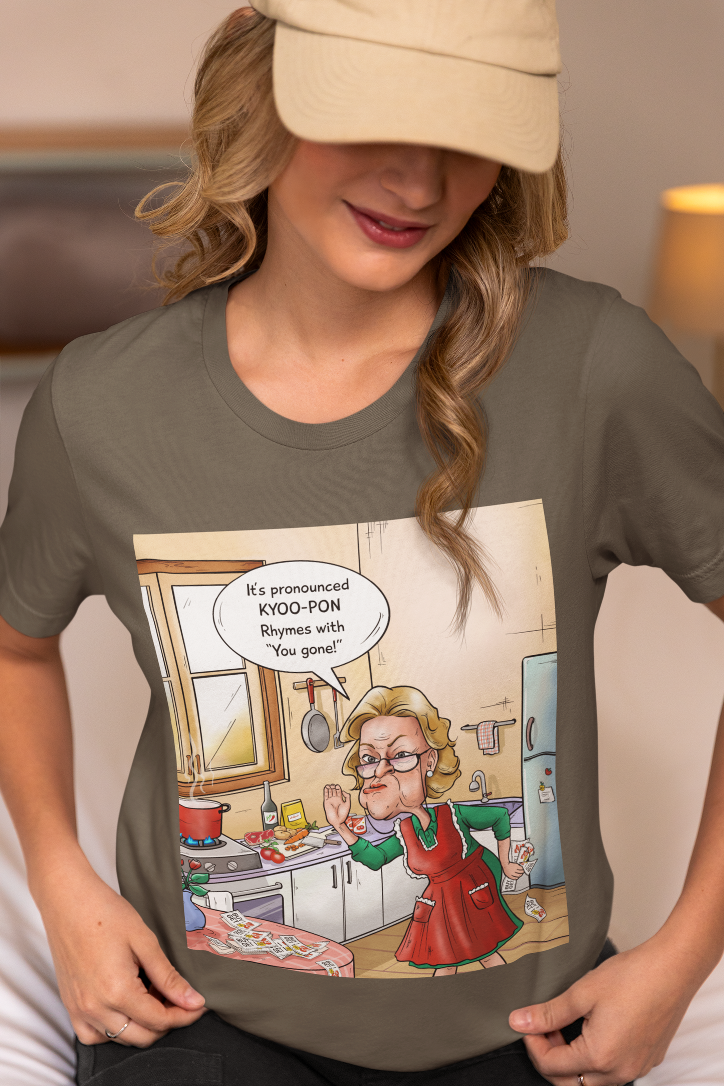 It's Pronounced KYOO-PON, Rhymes With "You Gone!" - Unisex T-Shirt