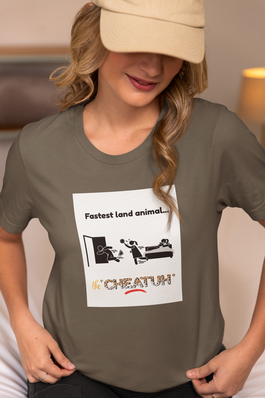 Fastest Land Animal...The 'Cheatuh' - Unisex T-Shirt