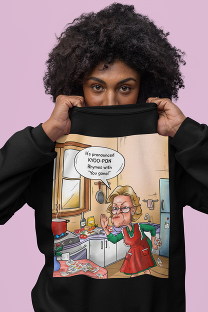It's Pronounced KYOO-PON Rhymes With "You Gone!" - Unisex Heavy Blend™ Crewneck Sweatshirt