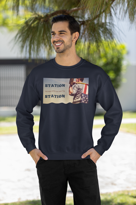 Station The Man Who Can Man The Station - Unisex Heavy Blend™ Crewneck Sweatshirt